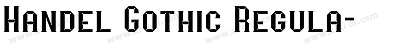 Handel Gothic Regula字体转换